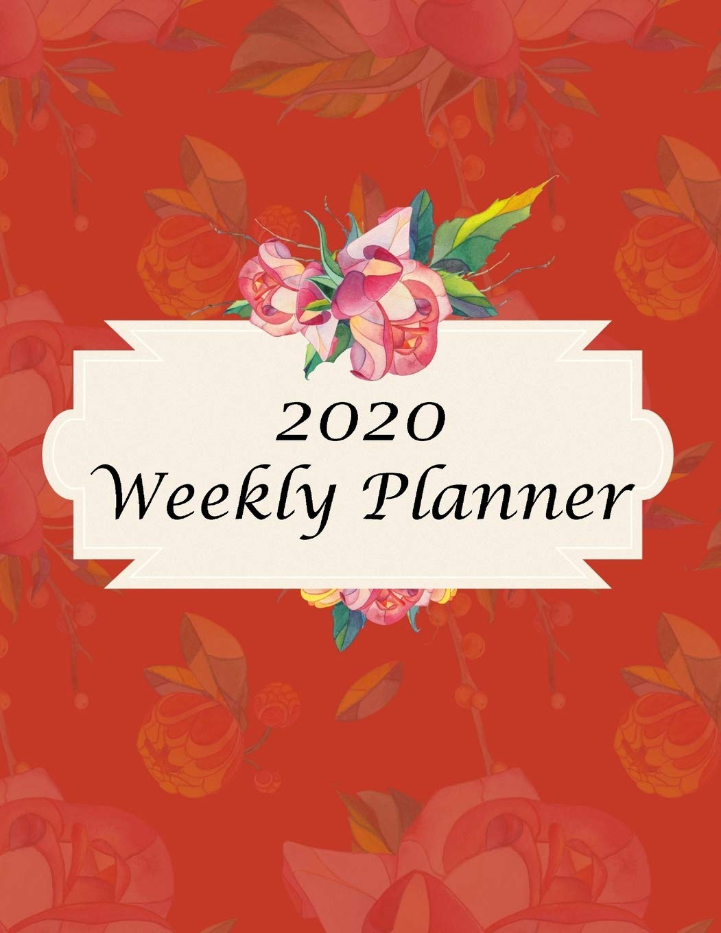 2020 Weekly Planner: Jan 1 thru Dec 31 2020: 2 day Weekly layout includes notes alerts daily and next week planning, Monthly calendar layout includes birthdays notes priorities goals - Red Floral