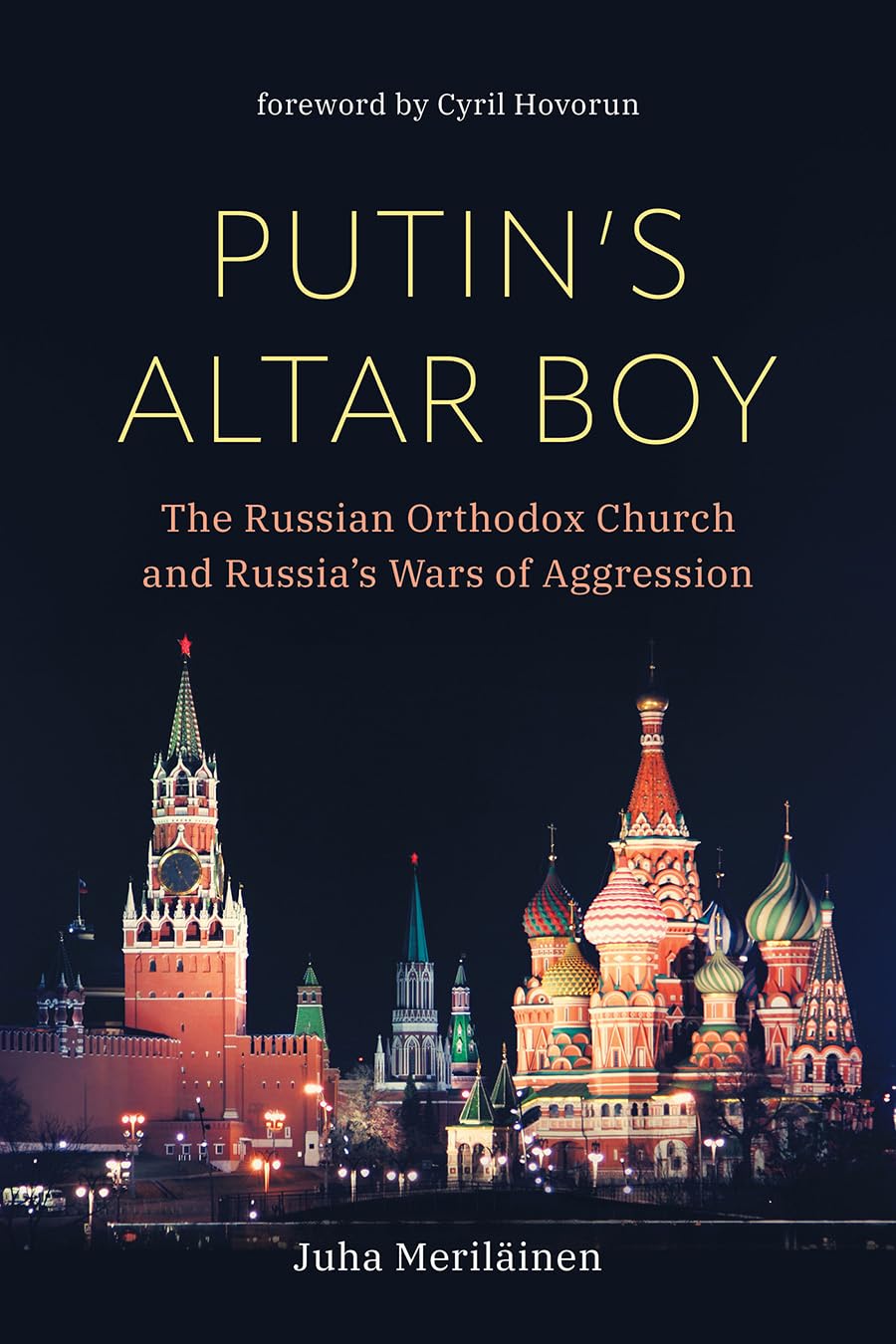 Putin's Altar Boy: The Russian Orthodox Church and Russia's Wars of Aggression      Hardcover – September 29, 2026
