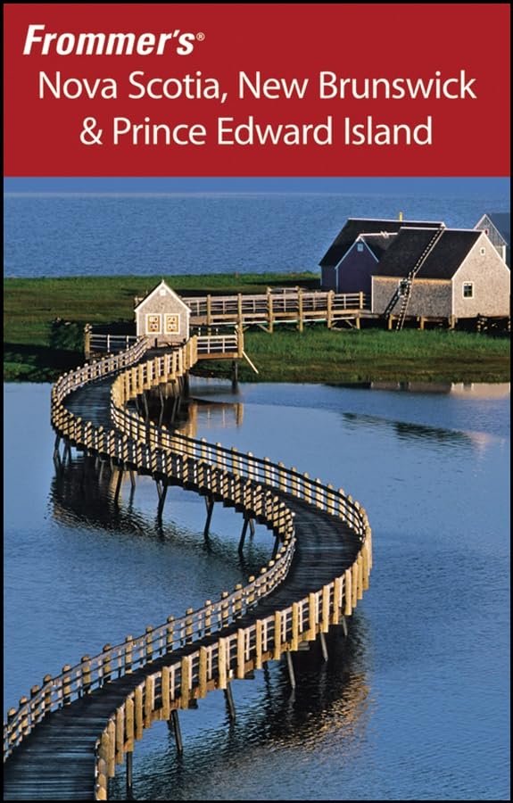 Buy Frommer's Nova Scotia, New Brunswick and Prince Edward Island (Frommer's Complete Guides) — BookShops.in