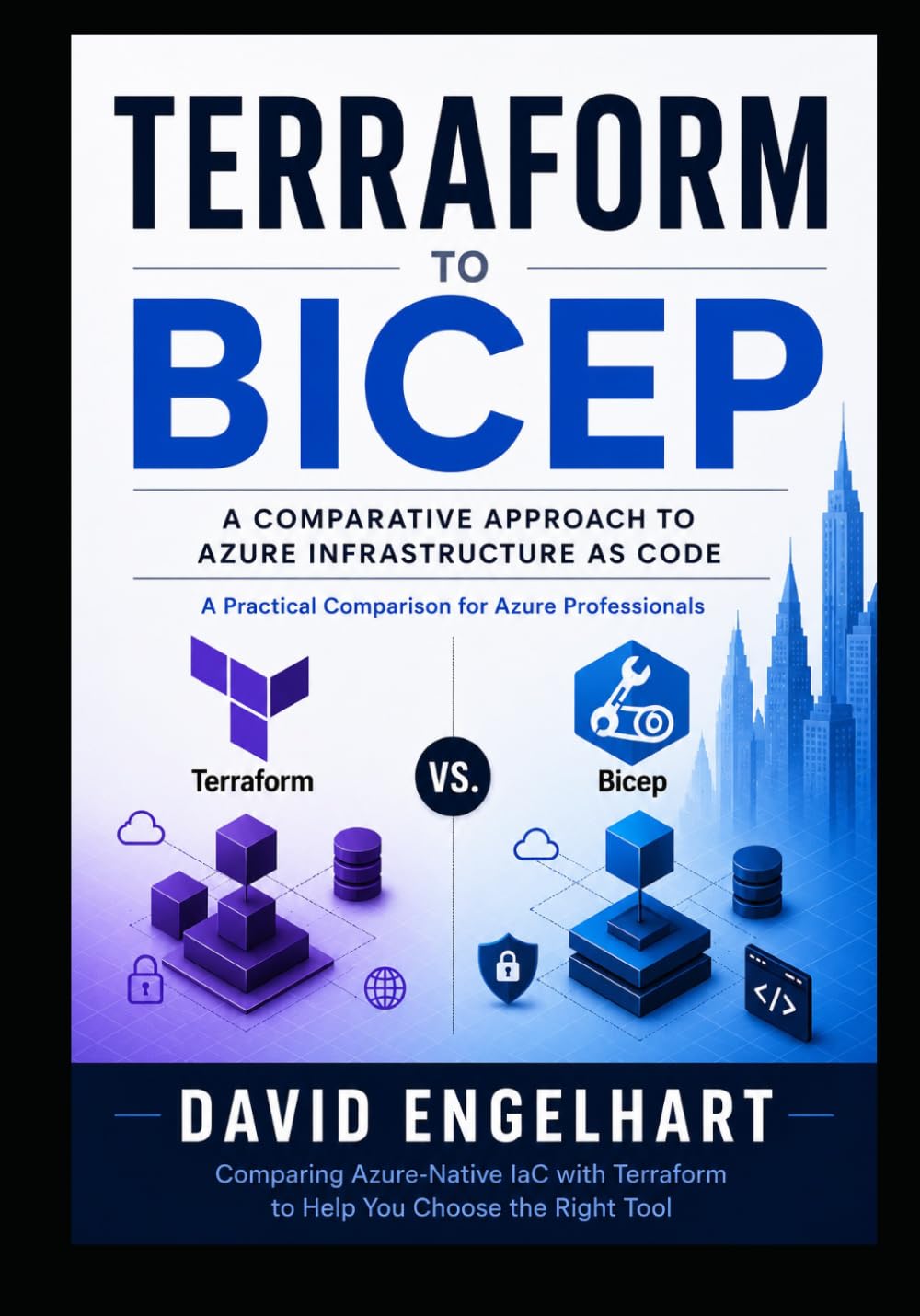 Terraform To Bicep: A Comparative Approach To Azure Infrastructure as Code