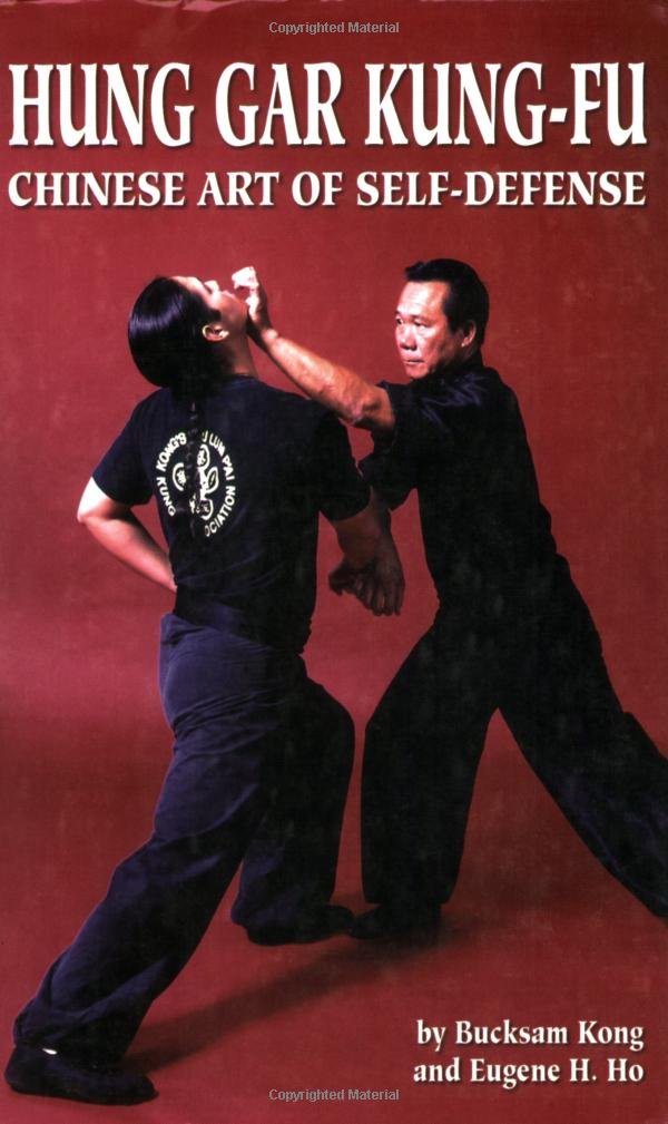 Hung Gar Kung-Fu: Chinese Art of Self-Defense: Amazon.co.uk: Kong ...