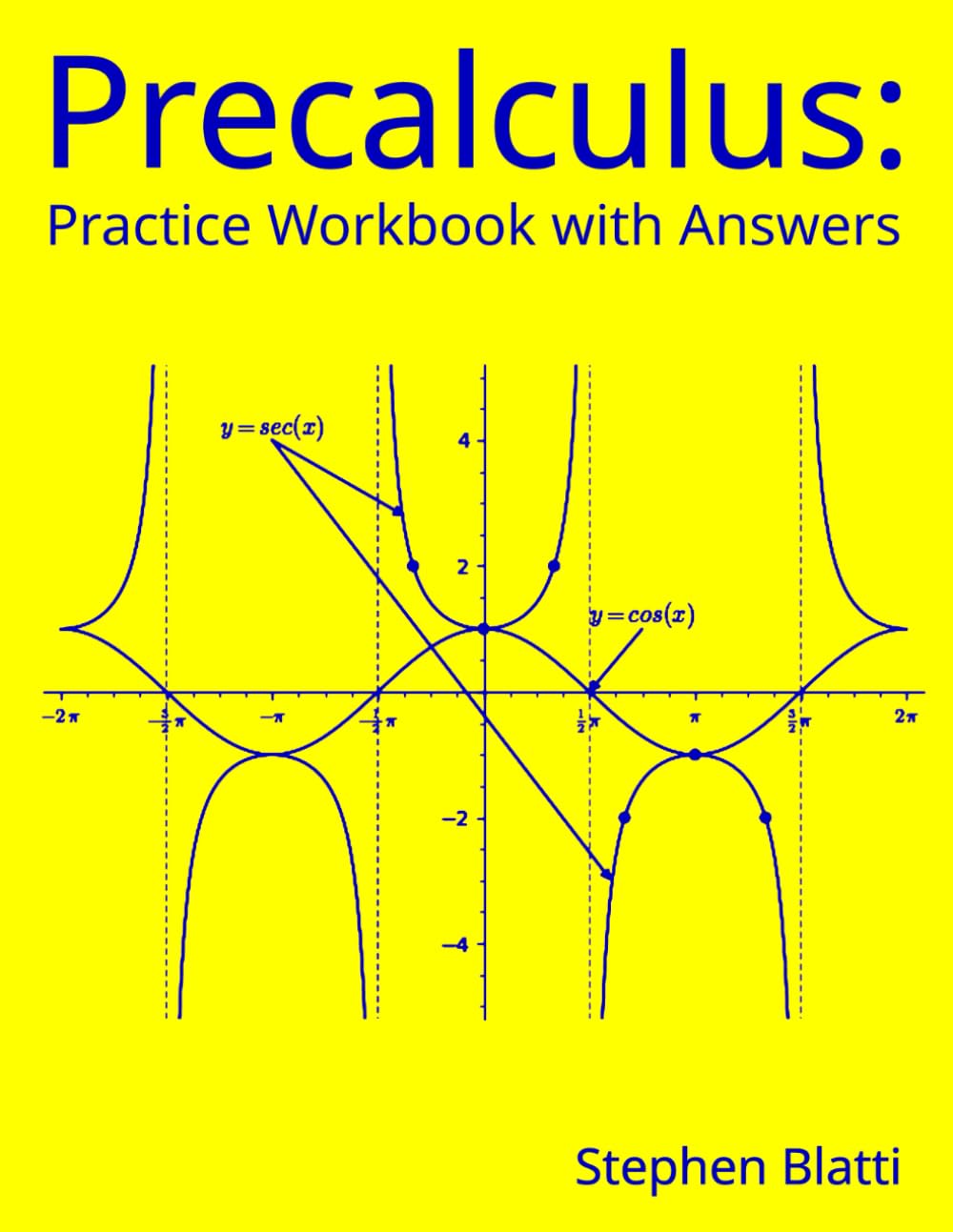 Precalculus: Practice Workbook with Answers