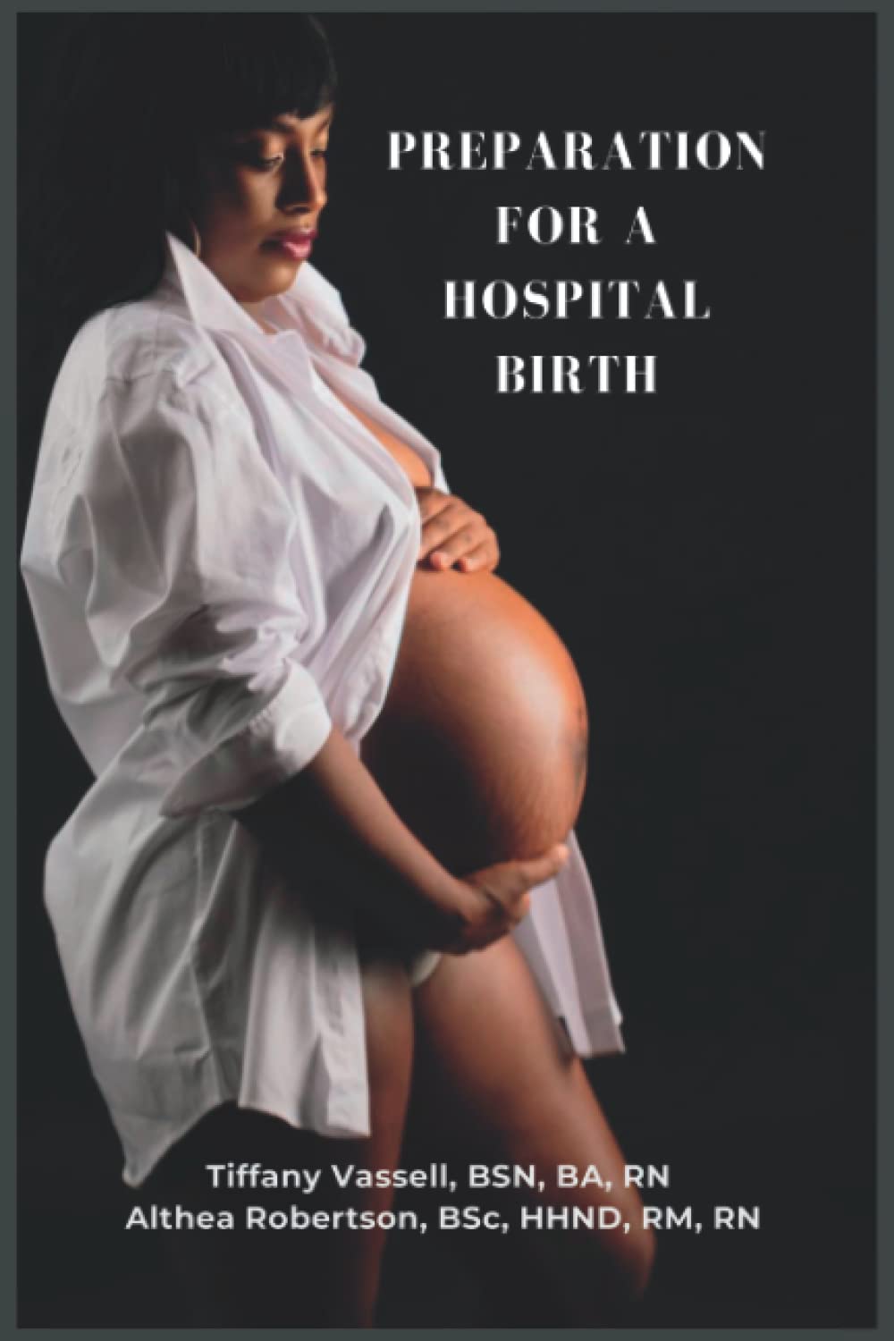 Preparation for a Hospital Birth