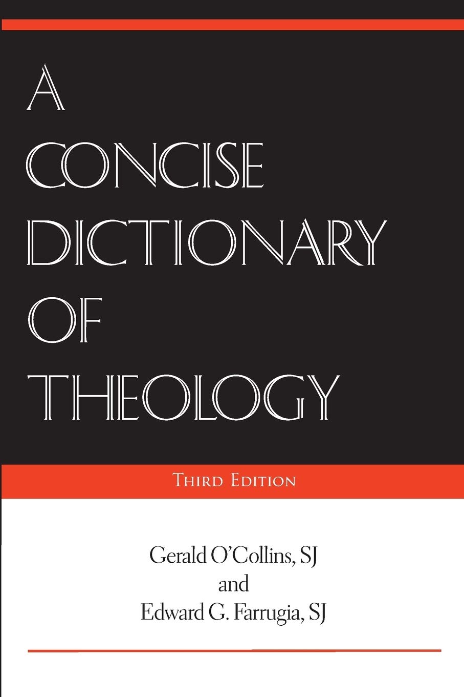 Concise Dictionary of Theology, A, Third Edition
