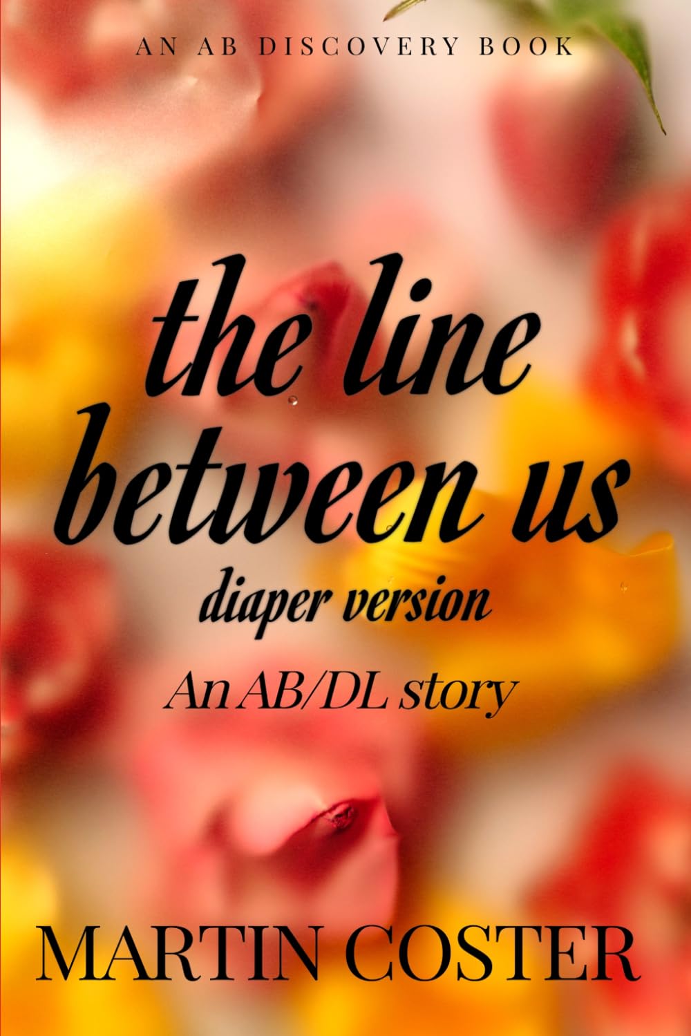 The Line Between Us (diaper version): An ABDL femdom diaper story