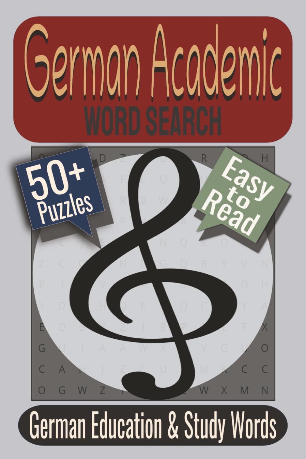 German Academic Word Search Puzzle Book: Puzzles featuring German Academic Vocabulary, Study Skills, Education
