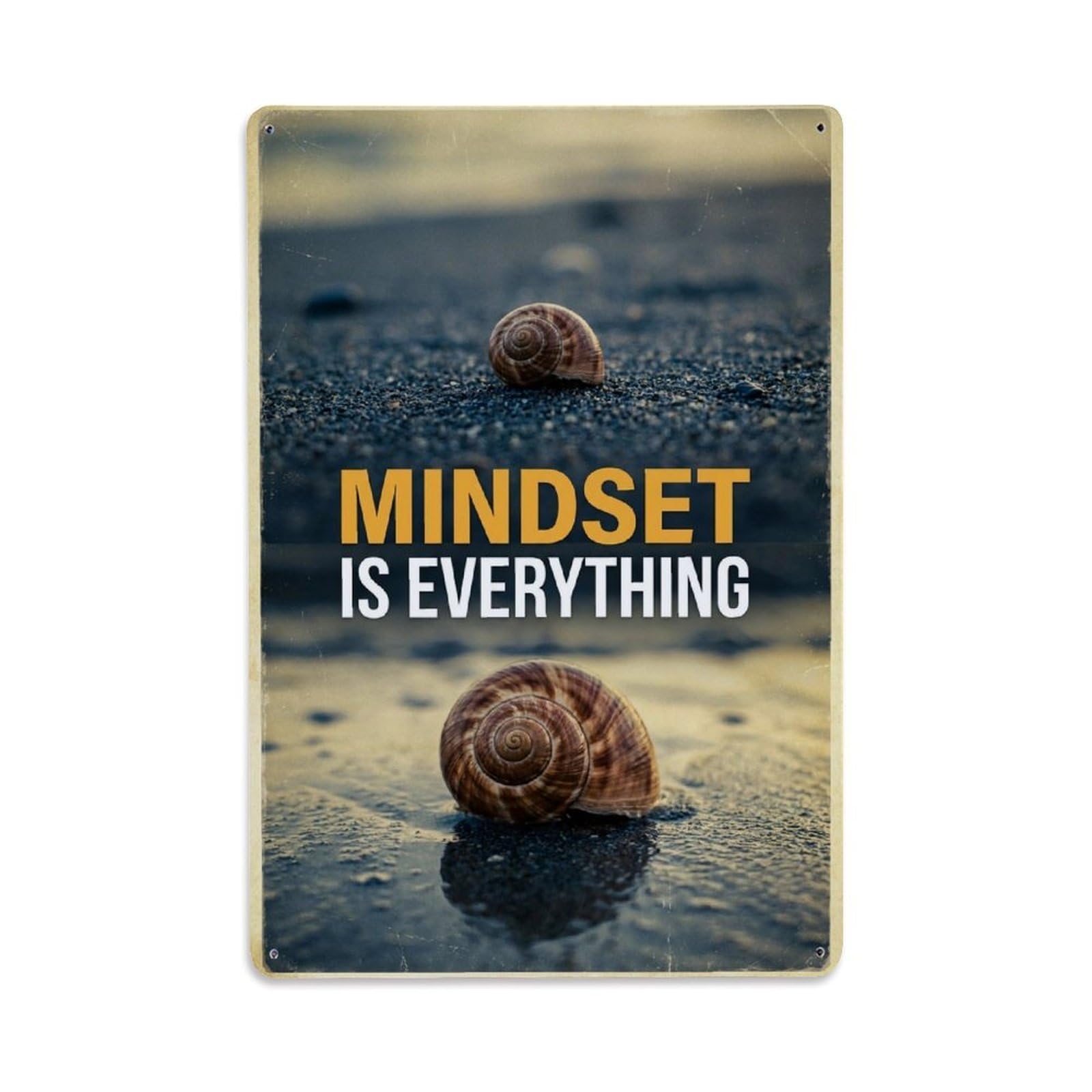Olhnbad Style Conch Mollusk Mindset Is Everything Motivational Quote Metal Tin Sign