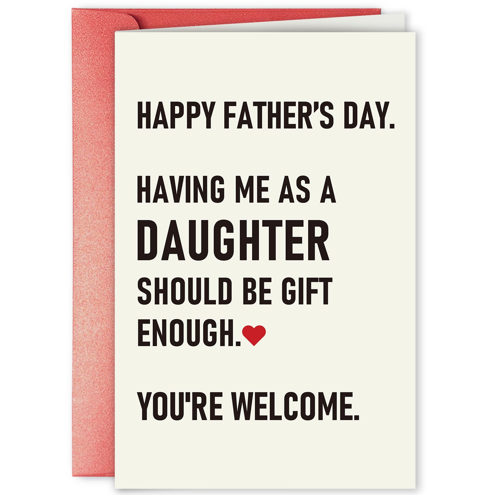 Bablira Sarcastic Father's Day Card for Dad, Funny Fathers Day Card from Daughter, Having Me as a Daughter Should Be Gift Enough