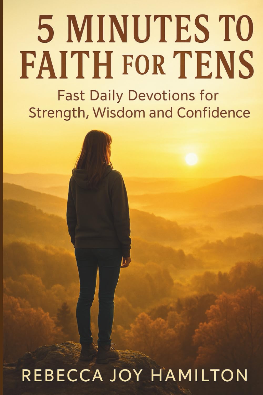 5 MINUTES TO FAITH FOR TEENS: Fast Daily Devotions for Strength, Wisdom and Confidence