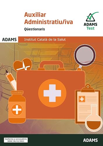 Qüestionaris Auxiliar Administratiu Institut Català de la Salut