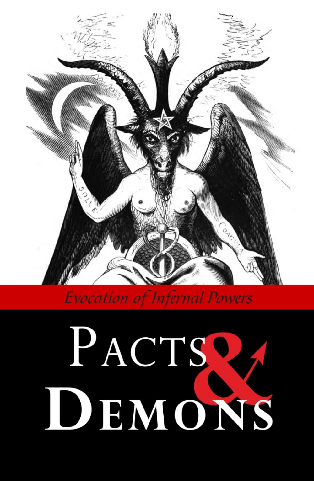 Pacts & Demons: Evocation of Infernal Powers