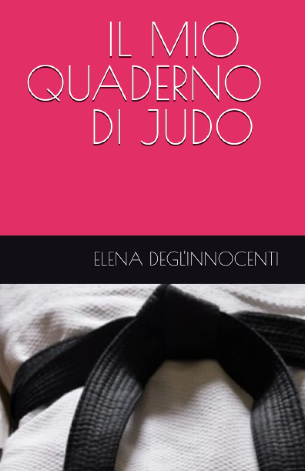 IL MIO QUADERNO DI JUDO