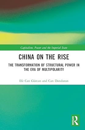 China on the Rise (Capitalism, Power and the Imperial State)-Wow! eBook