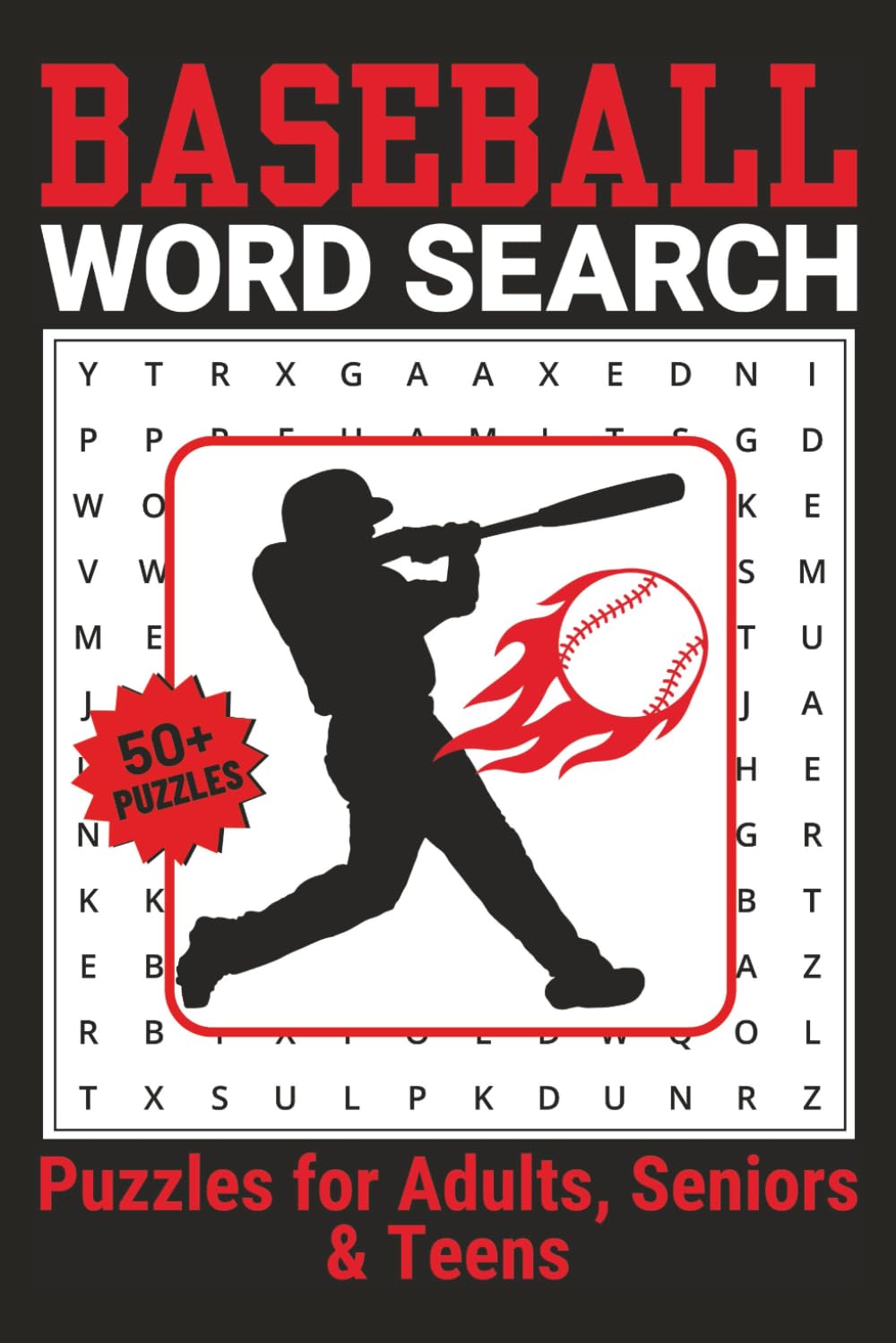 Baseball Word Search Puzzle Book for Adults, Seniors and Teens: Puzzle Searches for Baseball Fans, Parents, and Coaches | 6x9 Inches | 50+ Engaging Puzzles