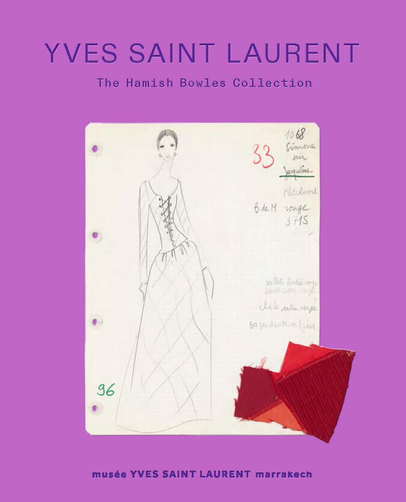 Yves Saint Laurent: The Hamish Bowles Collection