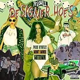 Designer Hoes [Explicit]