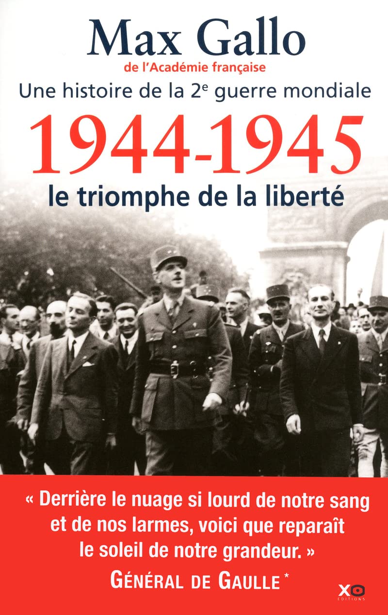 1944-1945, le triomphe de la liberté: Tome 5, 1944-1945, le triomphe de la liberté