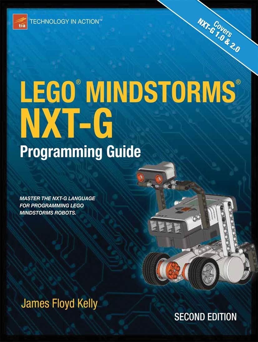 LEGO MINDSTORMS NXT-G Programming Guide (Technology in Action)