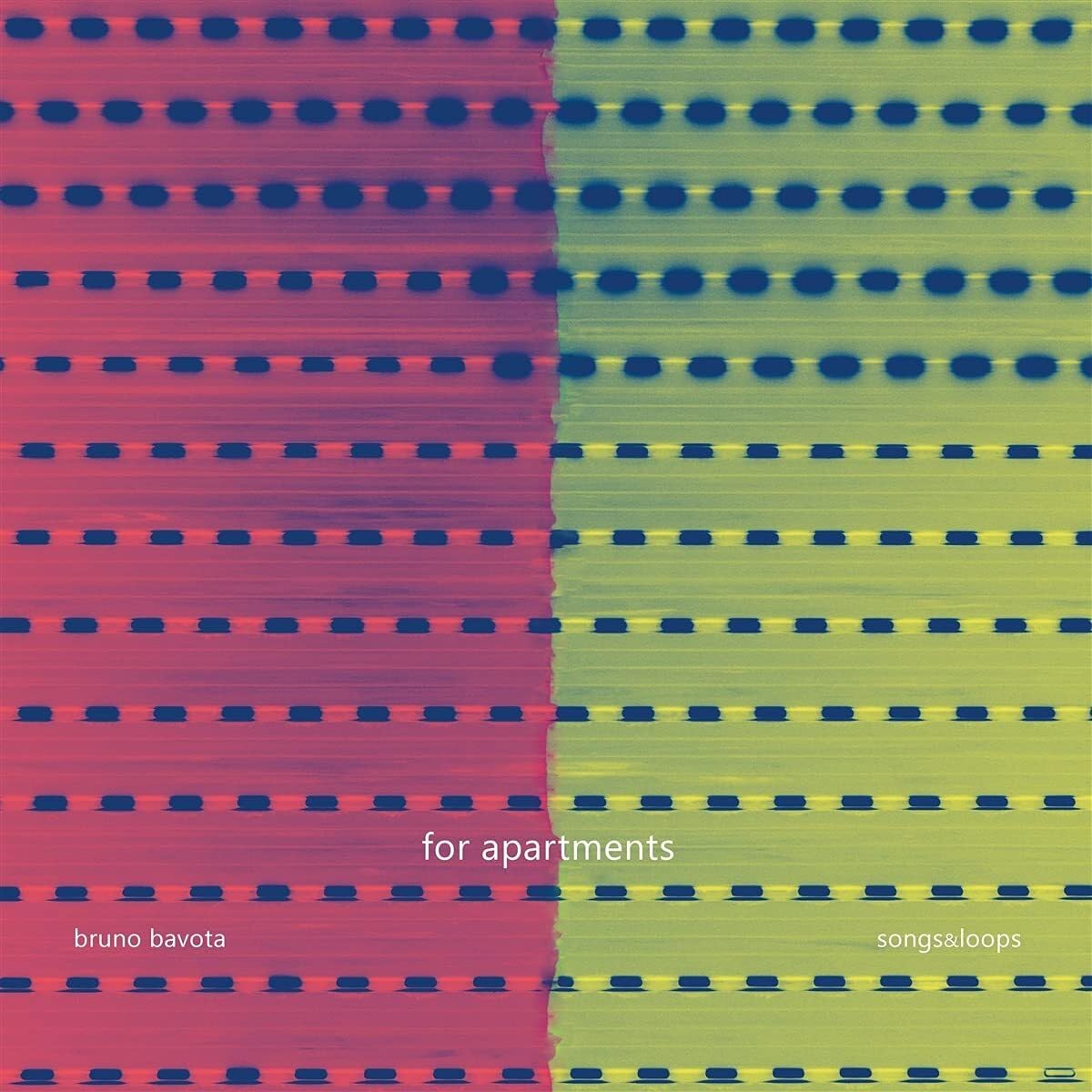 Bruno Bavota For Apartments: Songs & Loops LP New 656605337111