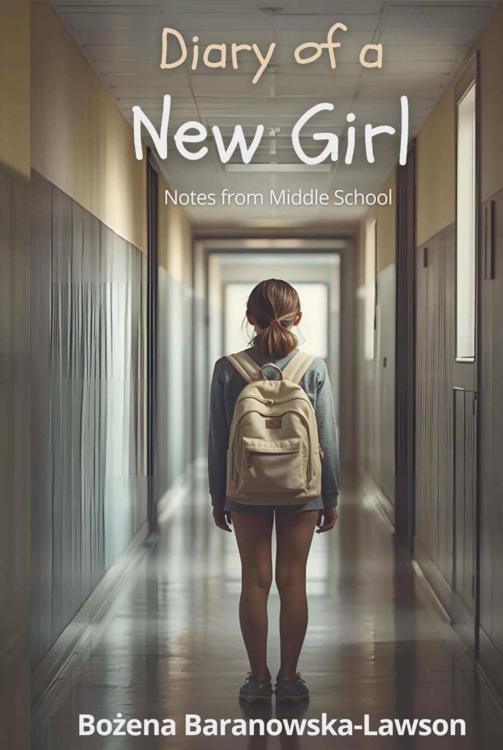Diary of a New Girl: Notes from Middle School