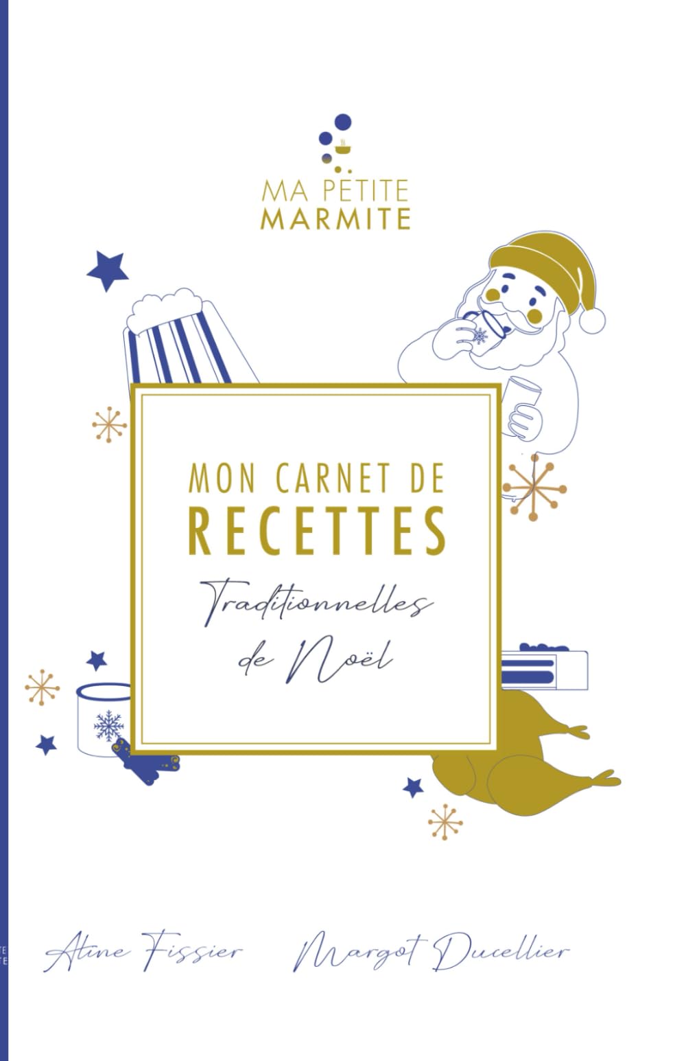 MON CARNET DE RECETTES -Traditionnelles de Noël