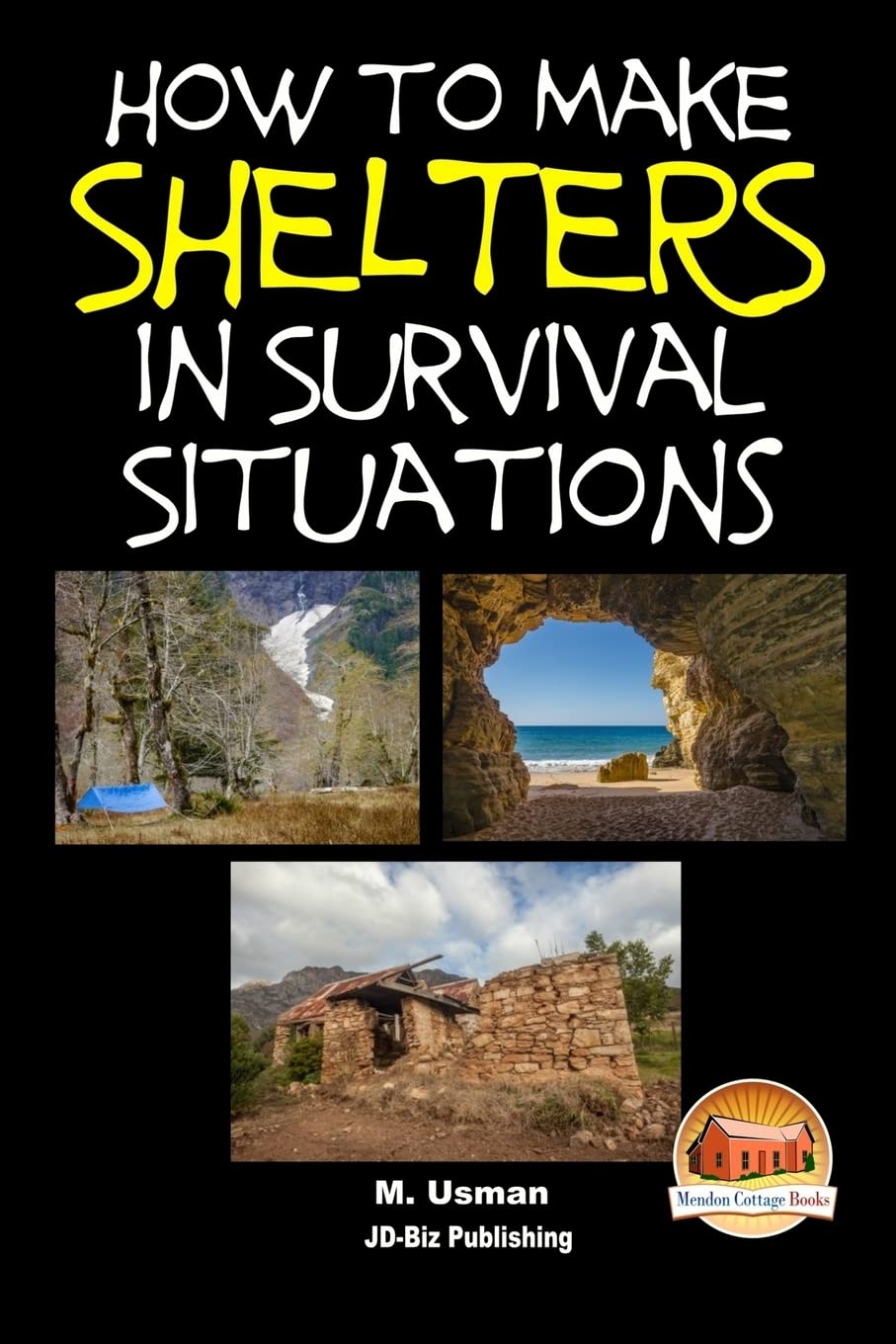How to Make Shelters In Survival Situations
