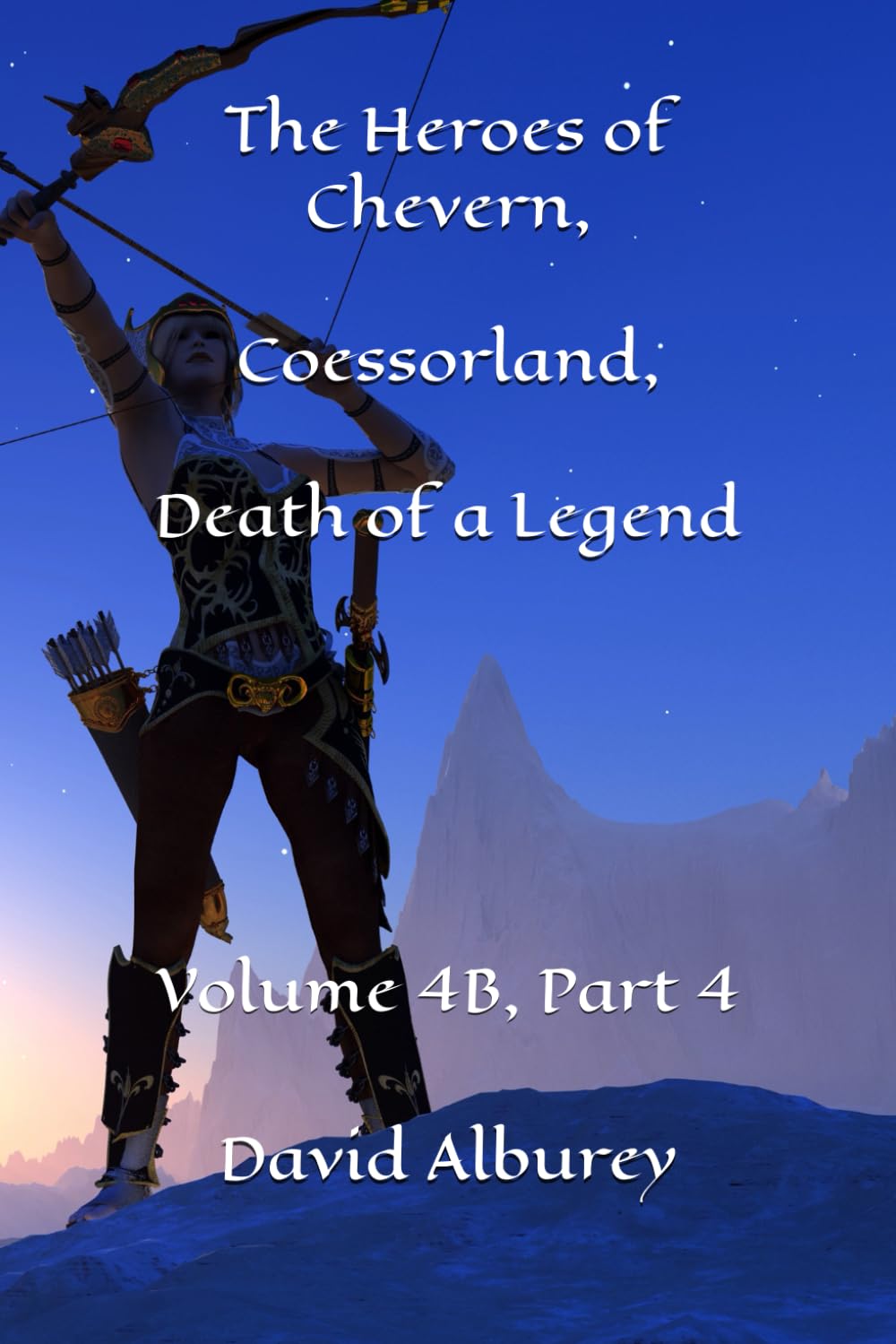 The Heroes of Chevern, Coessorland, Death of a Legend: Volume 4B, Part 4 (Zailon, God and King)