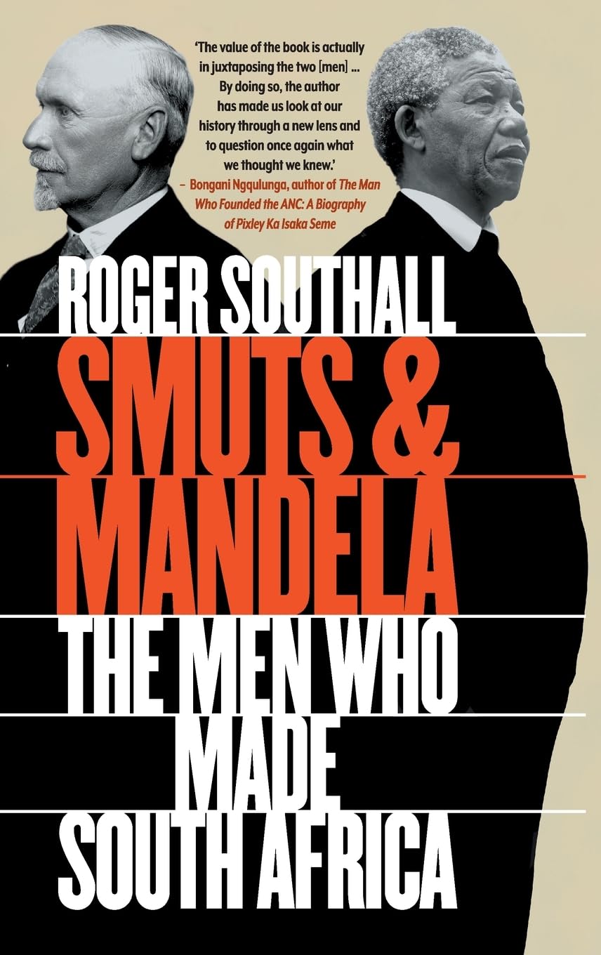 Smuts and Mandela by Roger Southall - 9781847014702