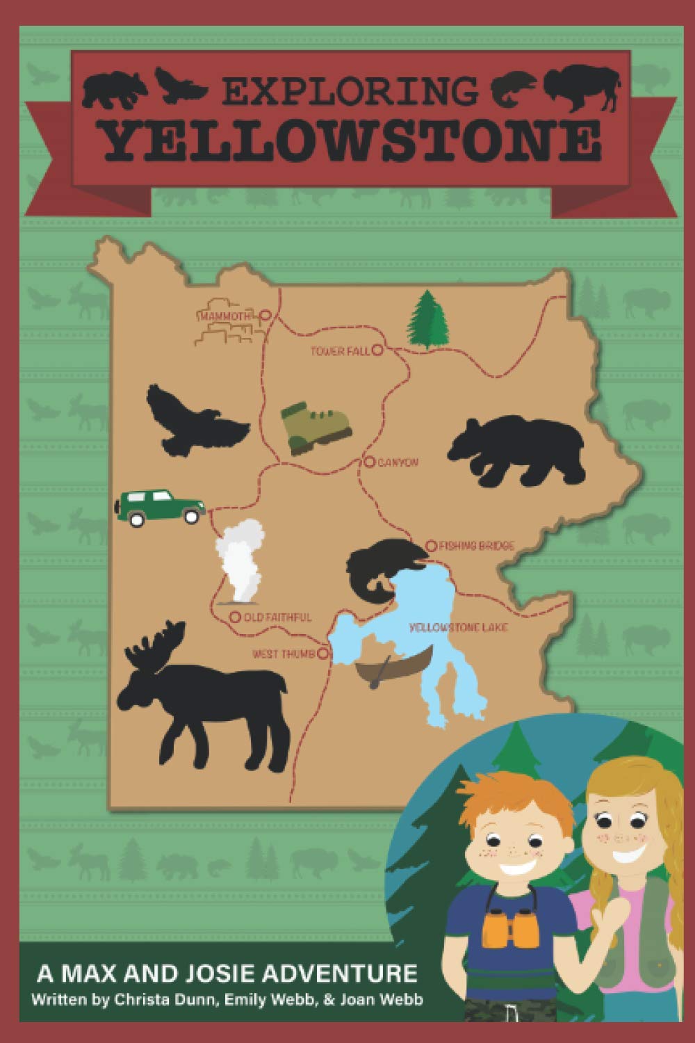 Exploring Yellowstone: A Max and Josie Adventure (Max and Josie Adventures)