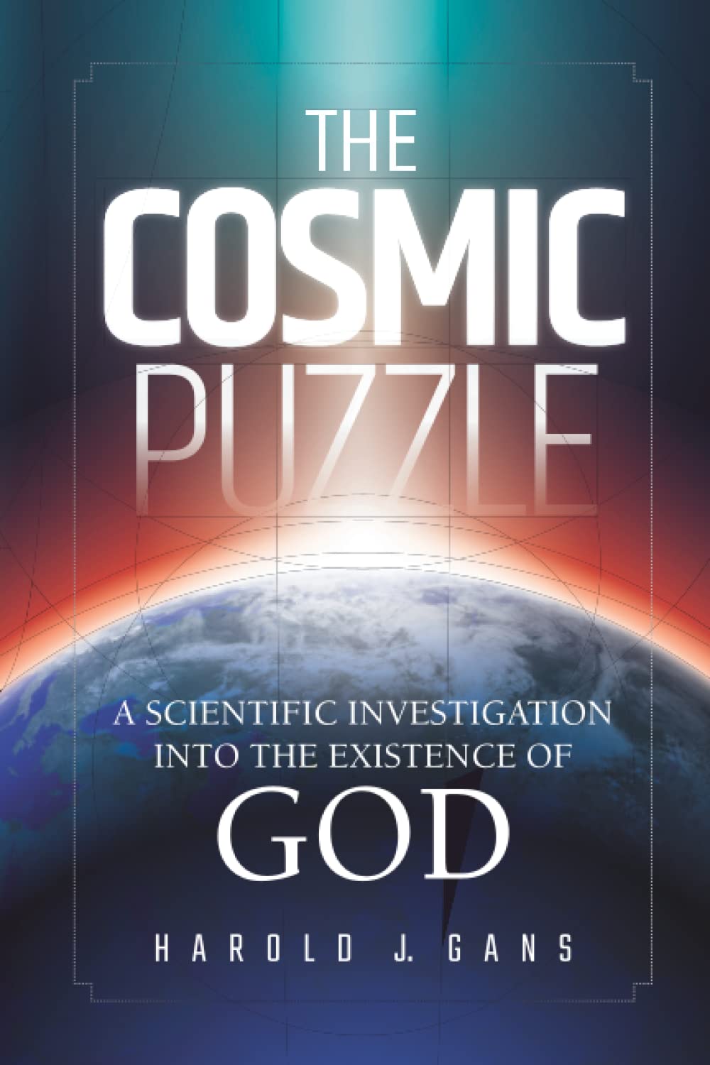 Cosmic Puzzle: A Scientific Investigation into the Existence of God