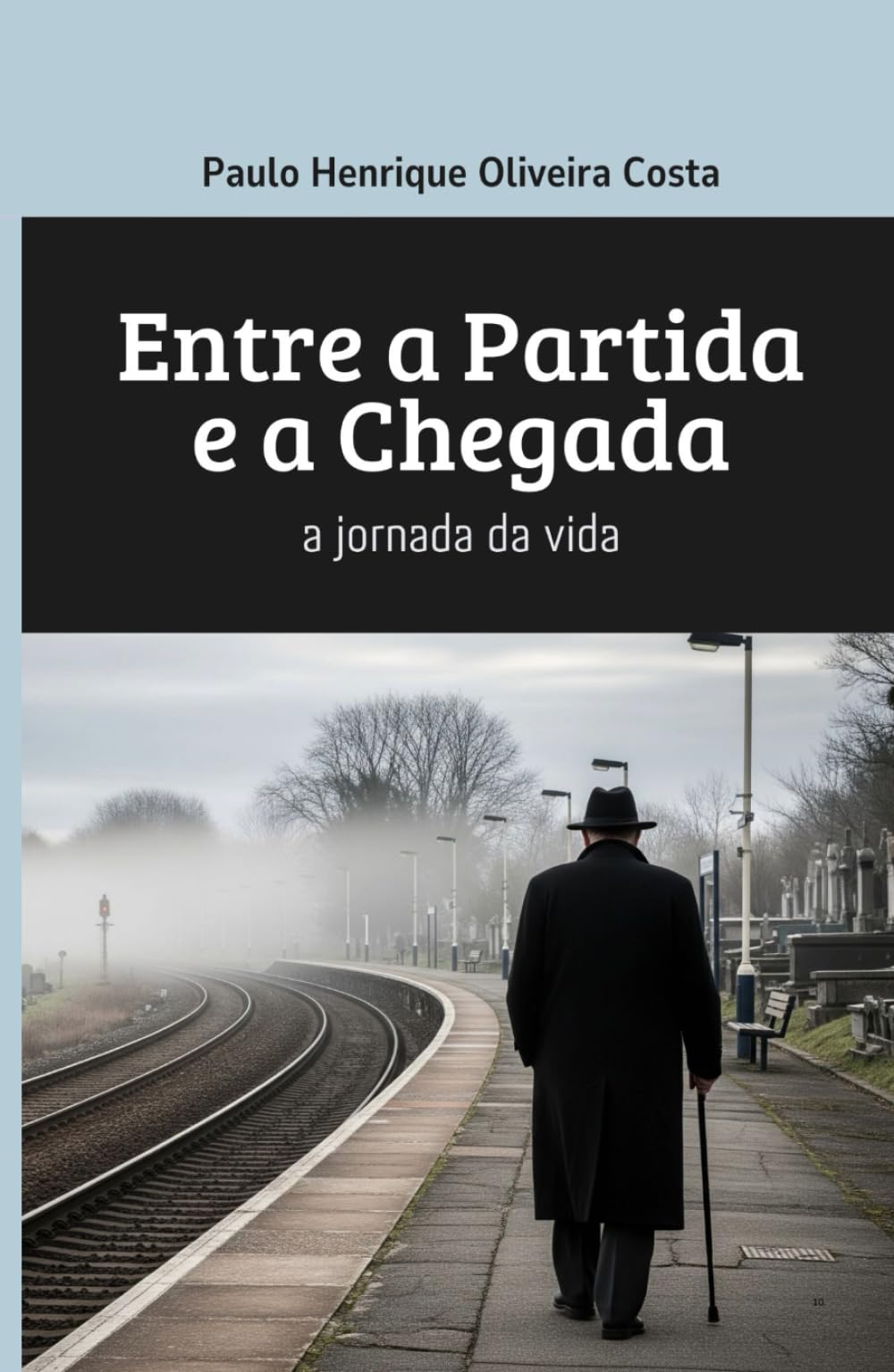Entre a Partida e a Chegada: a jornada da vida