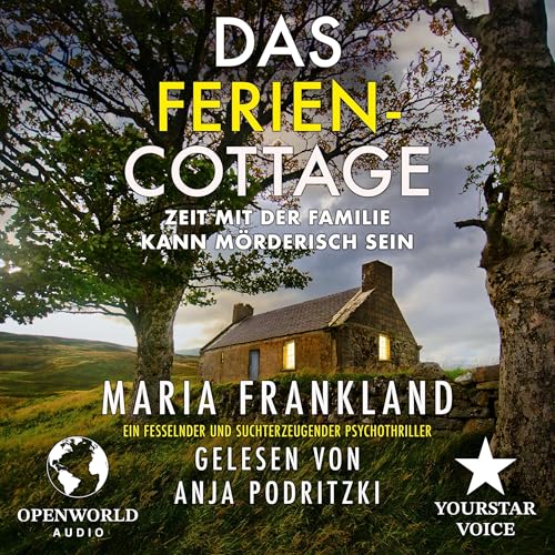 Page de couverture de Das Ferien-Cottage: Zeit mit der Familie kann mörderisch sein