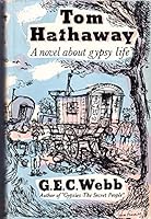 Tom Hathaway: A Novel About Gypsy Life B001H025O6 Book Cover