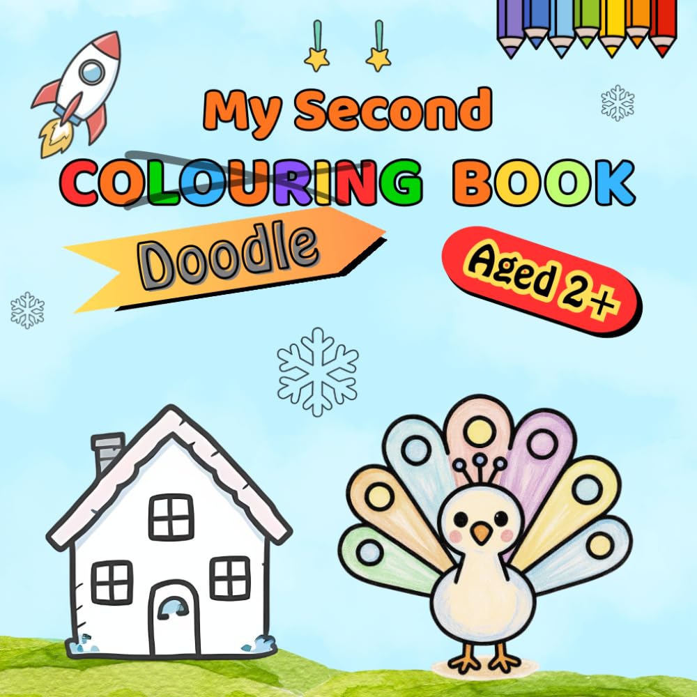 My Second Doodle Colouring Book: 60 simple and joyful designs to spark early creativity – ideal for toddlers aged 2 and up (My first doodle colouring books)