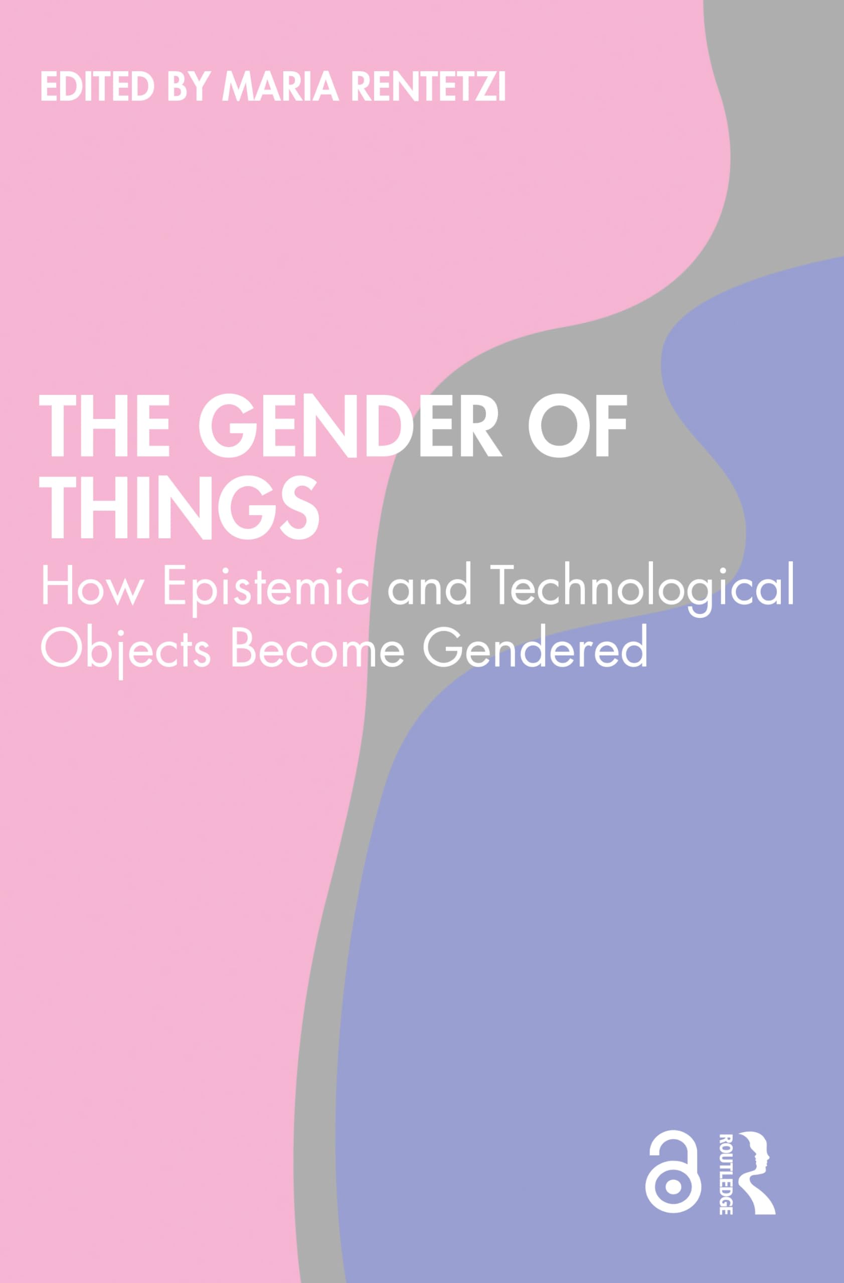 The Gender of Things by Maria Rentetzi PAPERBACK 9781032459127