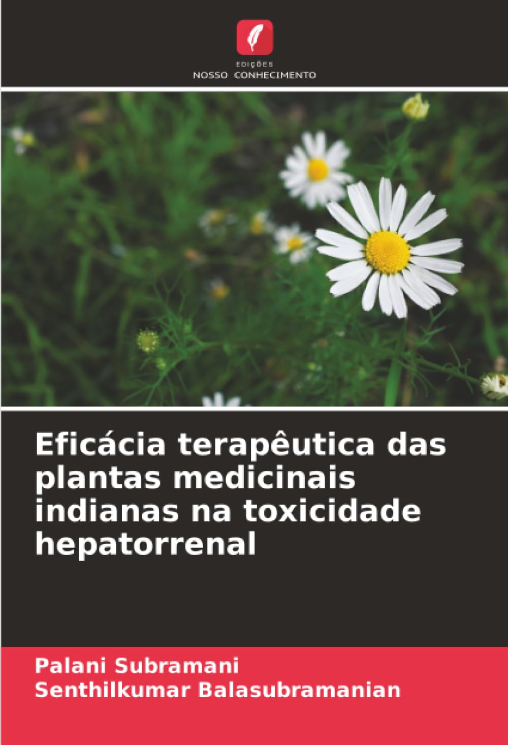Eficácia terapêutica das plantas medicinais indianas na toxicidade hepatorrenal