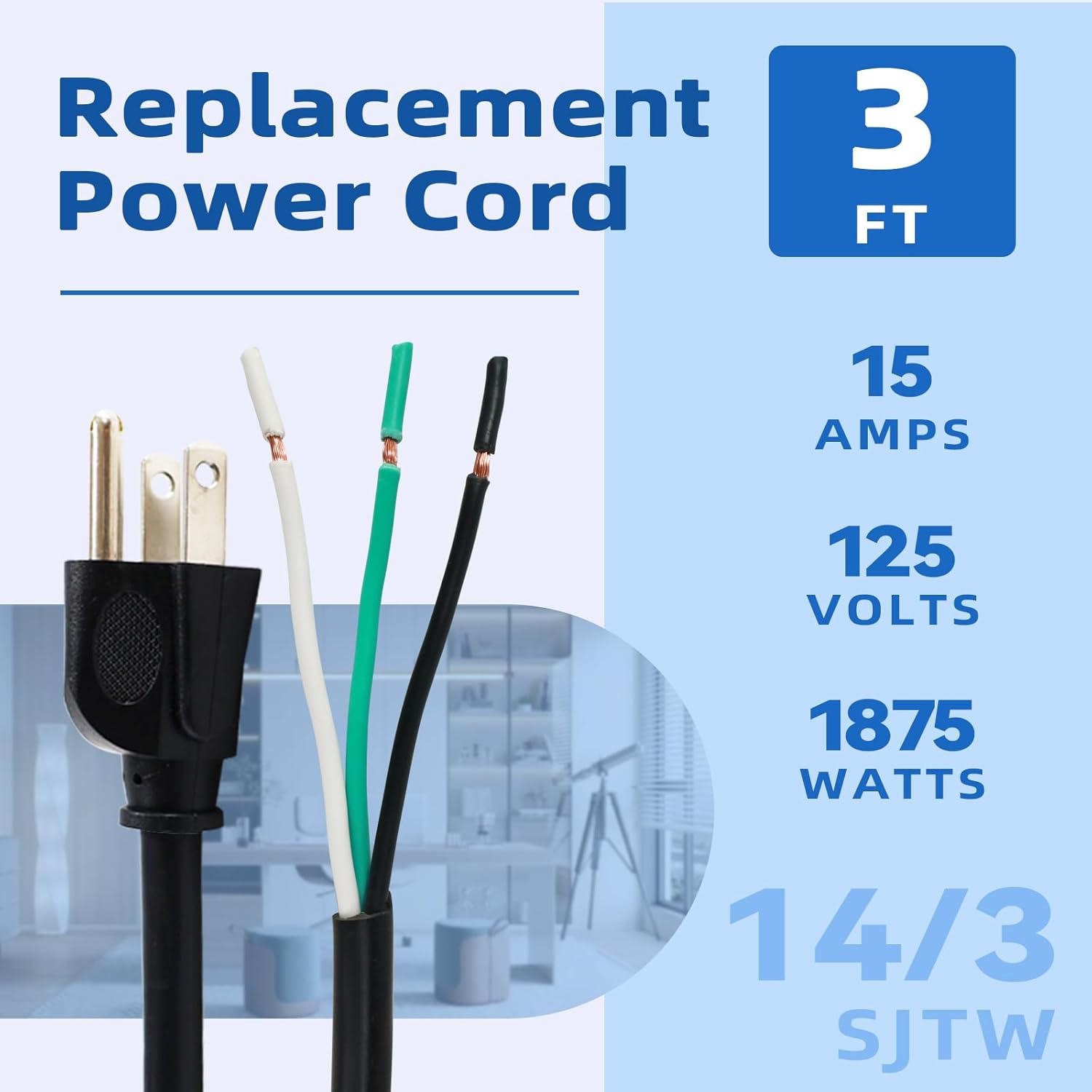 An illustration showing the specifications of the replacement power cord: 3 FT length, 15 Amps, 125 Volts, 1875 Watts, and 14/3 SJTW wire type.