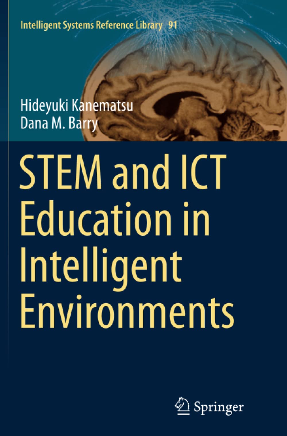 Stem and Ict Education in Intelligent Environments