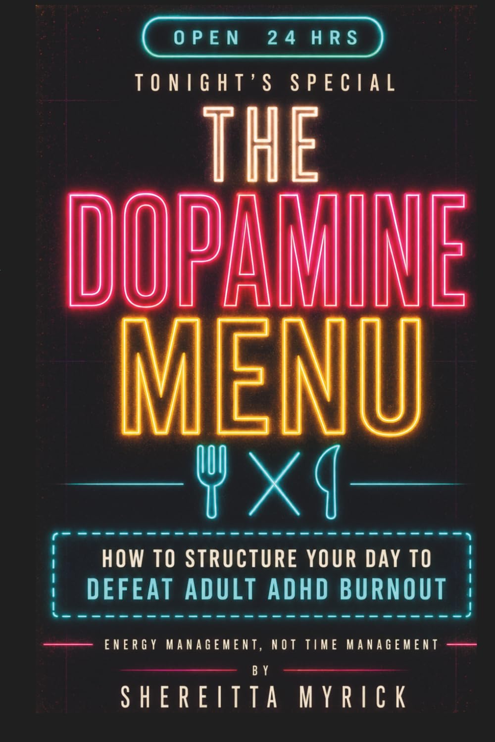 The Dopamine Menu: How to Structure Your Day to Defeat Adult ADHD Burnout