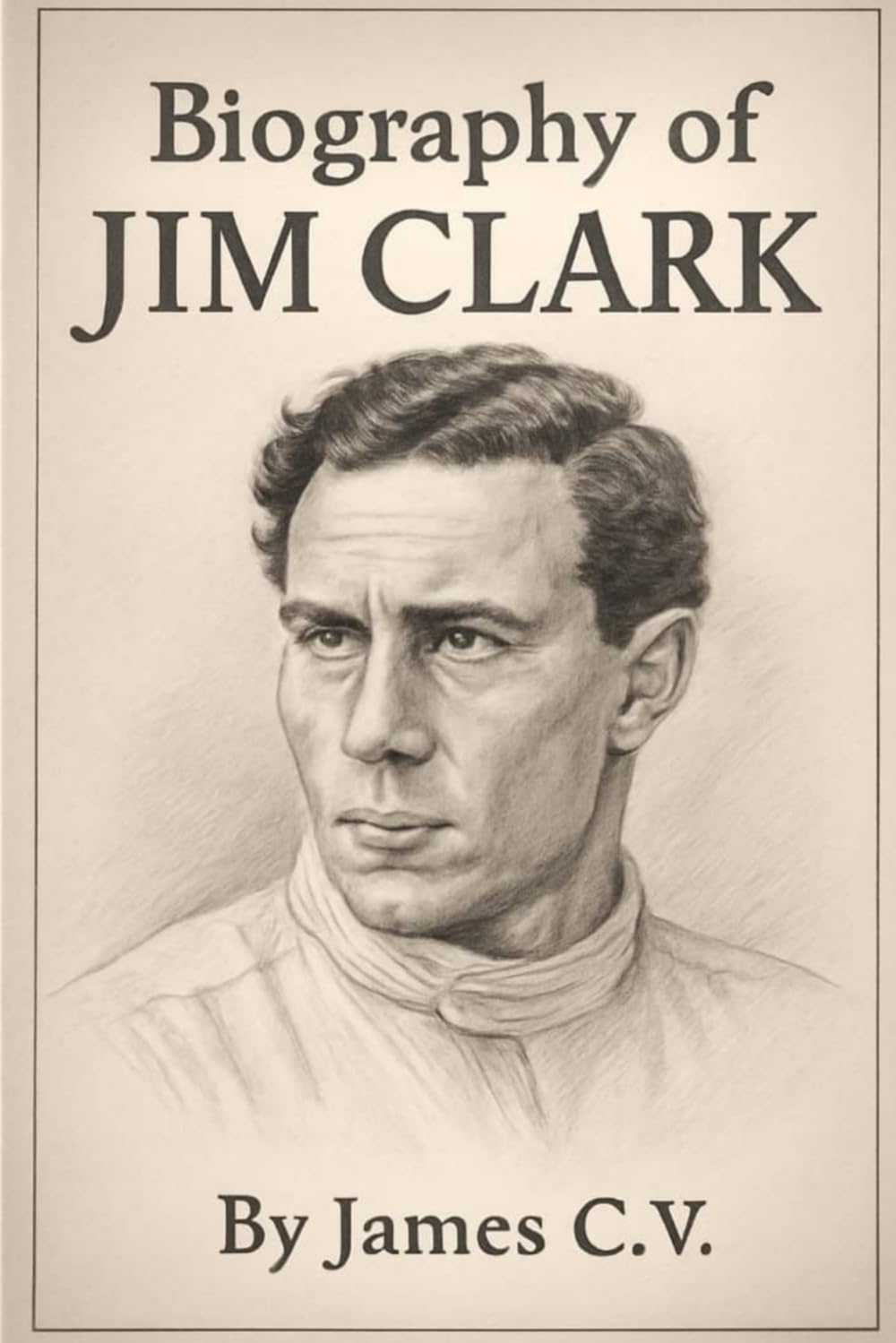 BIOGRAPHY OF JIM CLARK: THE LIFE, LEGACY, AND LEGENDARY SPEED OF A MOTORSPORT ICON