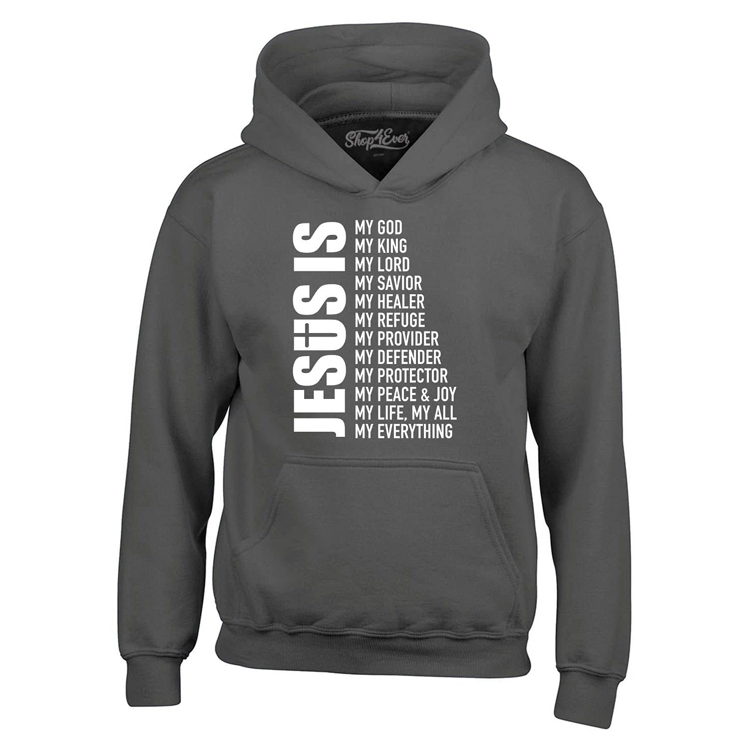shop4ever Jesus Is My Everything Hoodie Sweatshirt for Women and Men – Christian Pullover My God My Lord My Savior