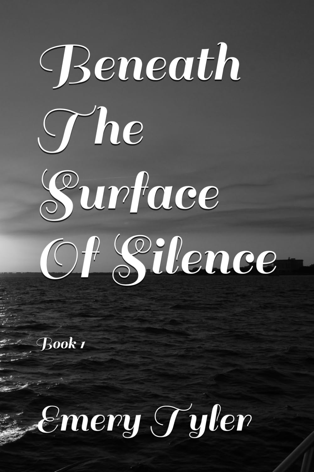 Beneath The Surface Of Silence: Book 1 (Surface of water)