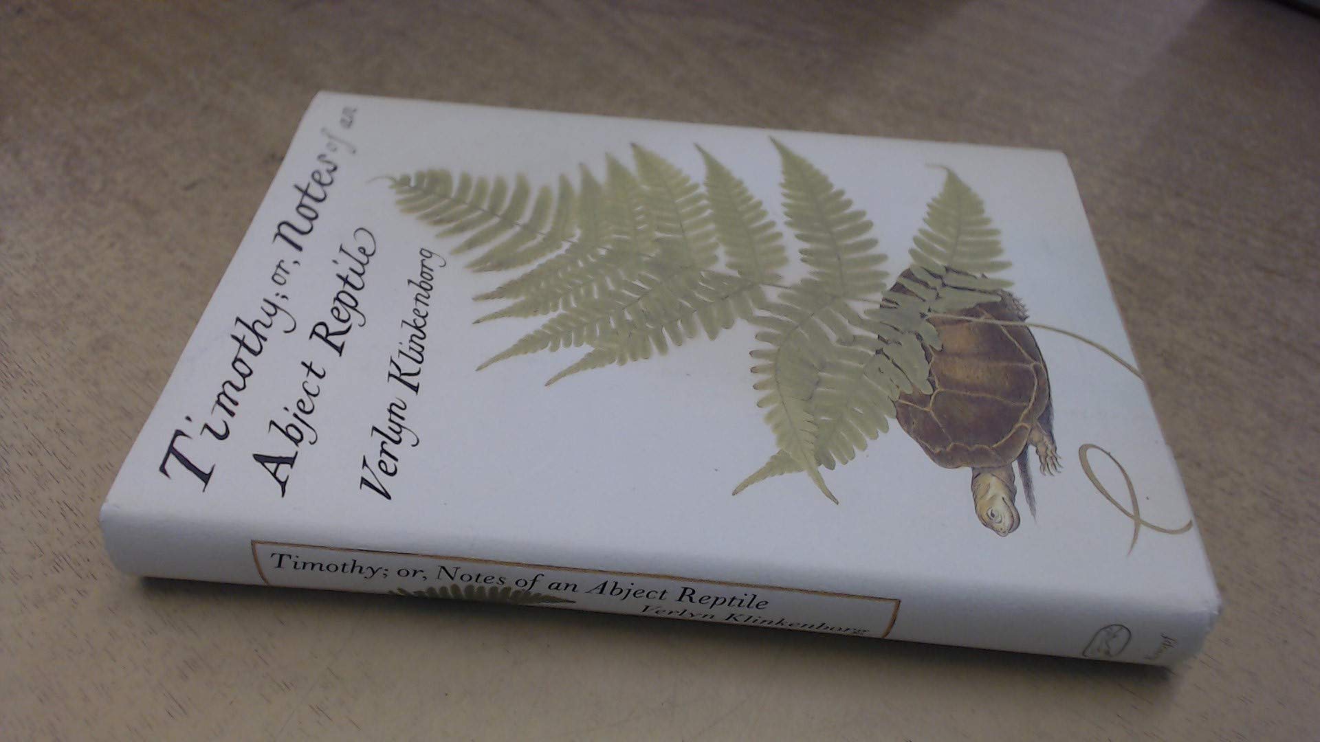 Timothy; or, Notes of an Abject Reptile