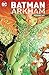 Batman: Arkham: Poison Ivy (Batman (1940-2011) Book 5)