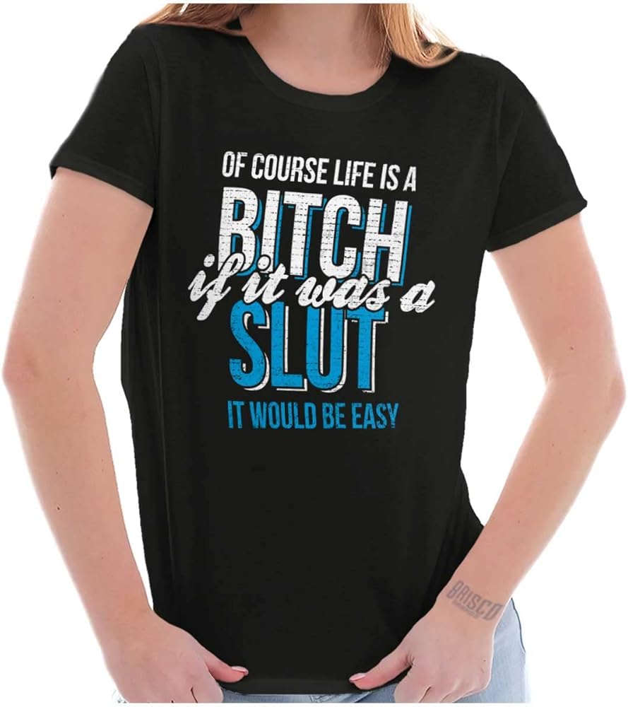 Vulgar women's t shirts Clearance