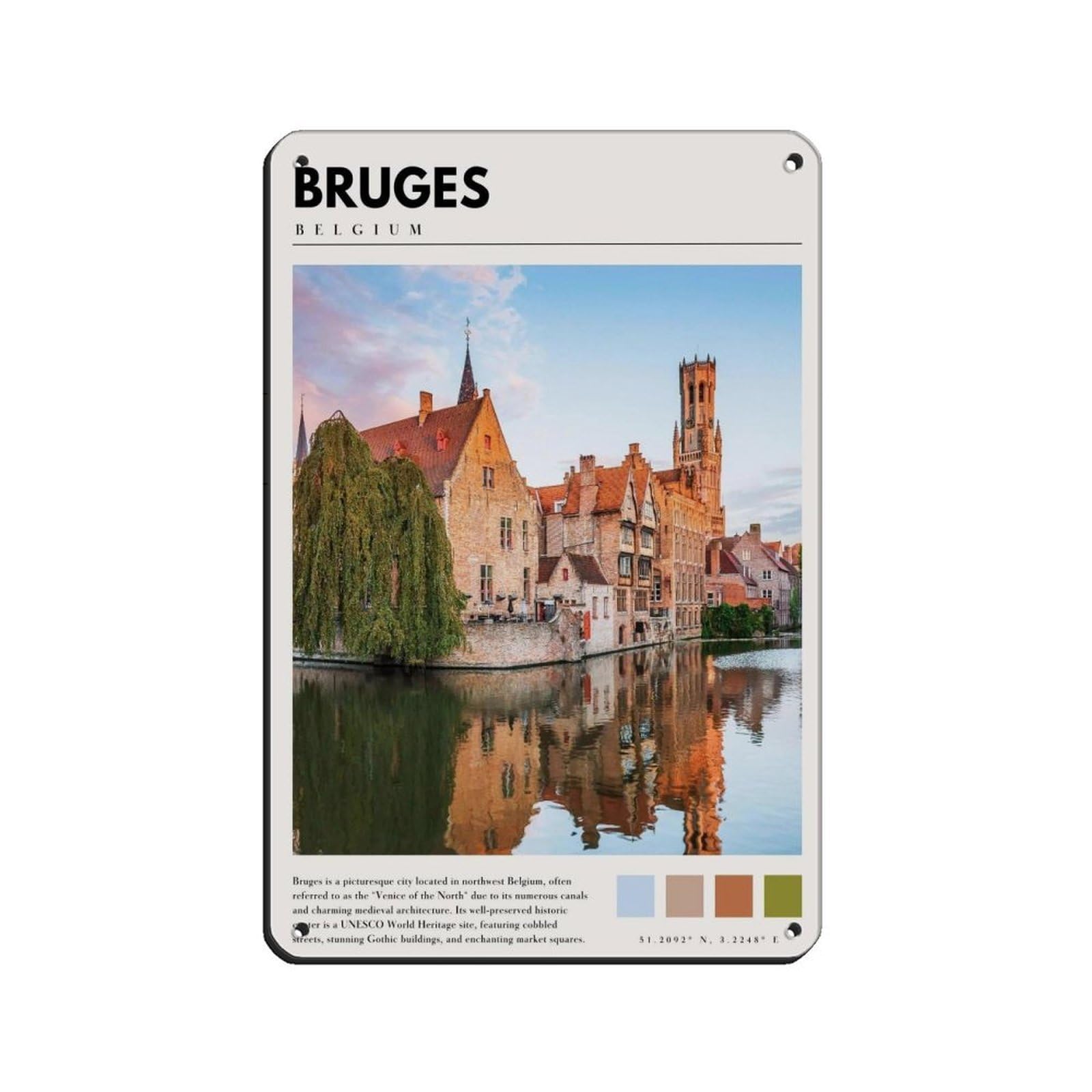 Bruges Art Bruges Photography Poster Tin Sign Vintage Metal Pub Club Cafe Bar Home Wall Art Decoration Poster Retro 8x12inch(20x30cm)