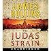 The Judas Strain: A Sigma Force Novel, Book 4