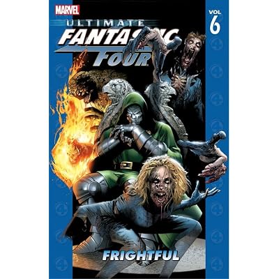 Ultimate Fantastic Four Vol. 6