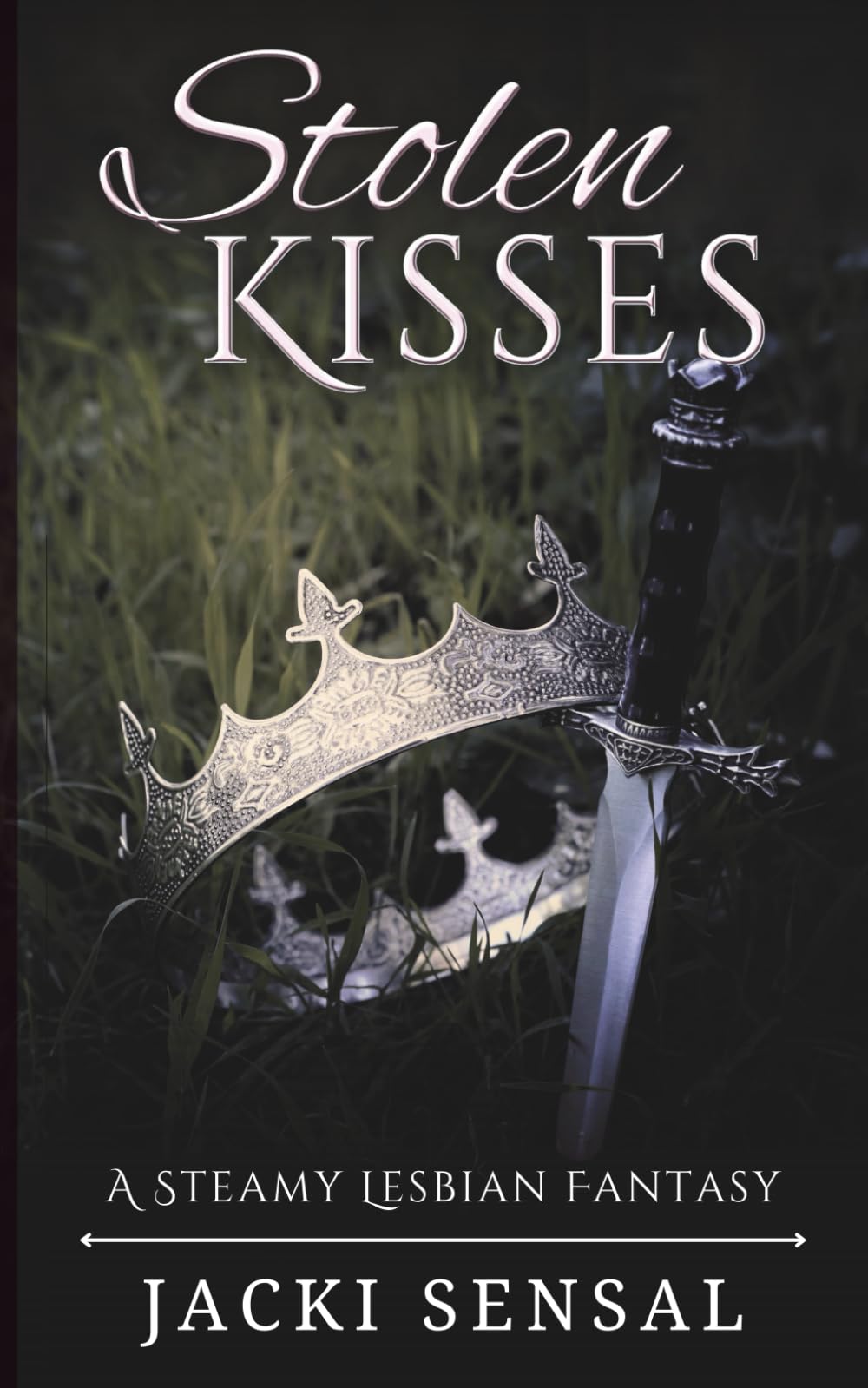 Stolen Kisses: An Enemies-to-Lovers Lesbian Fantasy Novella (The Princess & Her Thief)