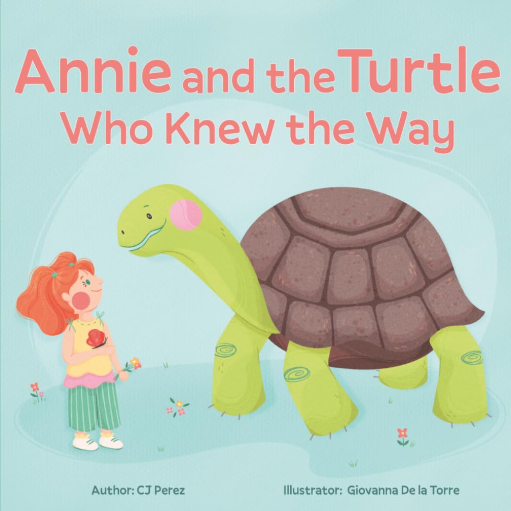 Annie and the Turtle Who Knew the Way: An unforgettable journey of courage and wonder: A Magical Journey About Patience and Wonder